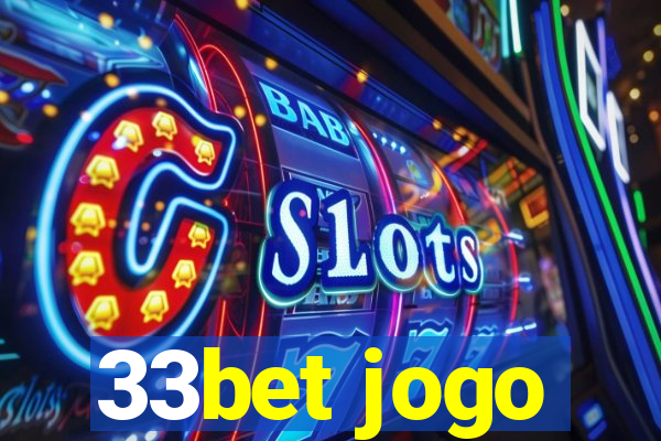 33bet jogo